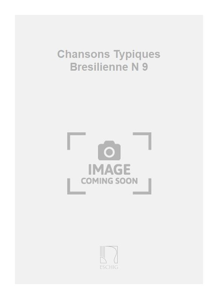 Chansons Typiques Bresilienne N 9